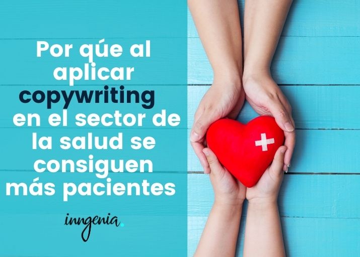 porque-al-aplicar-copywriting-en-el-sector-de-la-salud-se-consiguen-mas-clientes